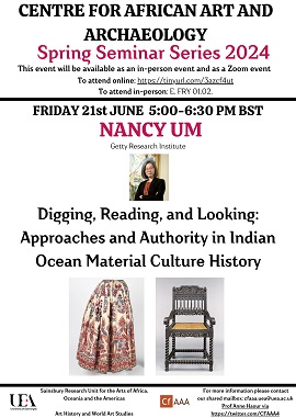 CfAAA talk, 21 June 24; 5.00 - 6.00 pm : Digging, reading and looking: approaches and authority in Indian Ocean material culture history